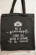 Charger l&#39;image dans la galerie, Be a pineapple, stand tall wear a crown and be sweet
