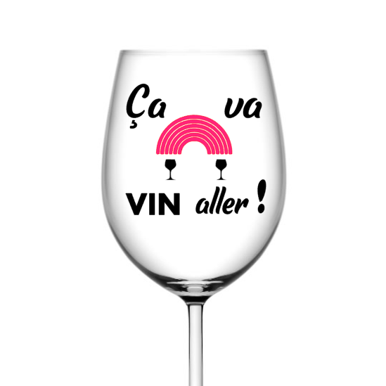 Ça va vin aller!