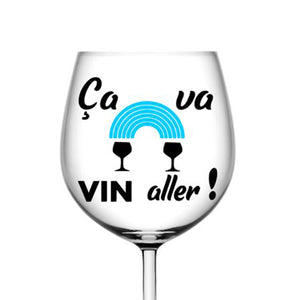 Ça va vin aller!