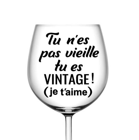 Tu n'es pas vieille tu es vintage (je t'aime)